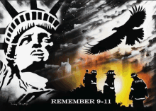 a painting of the statue of liberty and firefighters with the words remember 9-11