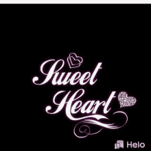 a black background with the words sweet heart and two hearts