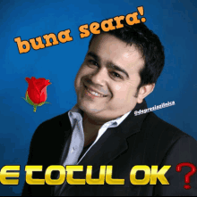 a picture of a man with a rose and the words " buna seara " on top