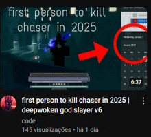 a screenshot of a video game with the words first person to kill chaser in 2025