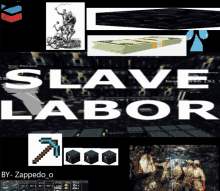 a poster that says slave labor with a picture of a miner