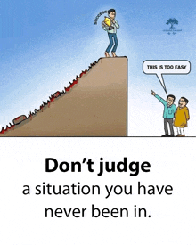 a cartoon of a man standing on top of a cliff with the words " do n't judge " below