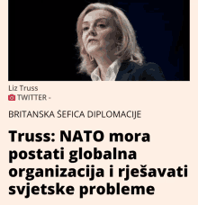 a photo of a woman with the caption truss nato mora postati globalna organizacija i rješavati svijetske probleme