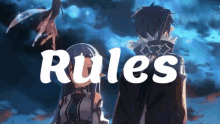 a couple of anime characters standing next to each other with the word rules written above them