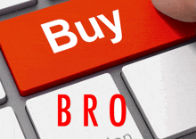 a computer keyboard with a red button that says buy bro