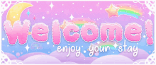 a banner that says welcome enjoy your stay on a pink background