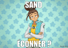 a drawing of a girl with the words sand econner on the bottom