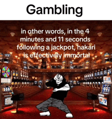 a cartoon of a man dancing in a casino with the words gambling in other words in the 4 minutes and 11 seconds