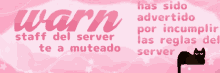 a pink sign that says warn staff del server