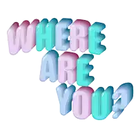 a sticker that says where are you in pink and blue