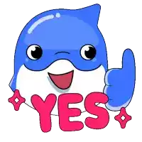 a blue dolphin giving a thumbs up with the word yes