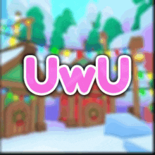 a picture of a christmas scene with the words `` uwu '' written on it .