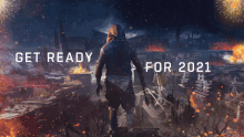 a poster that says get ready for 2021 with a man in a hoodie