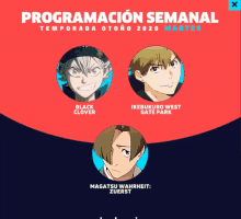 programacion semanal temporada otoño 2020 mayes includes black clover ikebukuro west gate park and magatsu wahrheit zurst