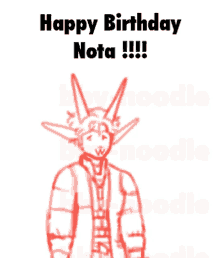 a drawing of a person with horns and the words happy birthday nota !!!