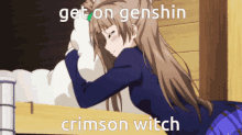 a picture of a girl with the words get on genshin crimson witch on the bottom