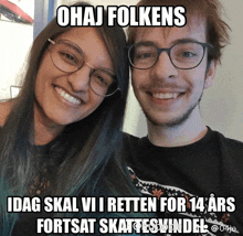 a man and a woman are posing for a picture with a caption that says " ohaj folkens "