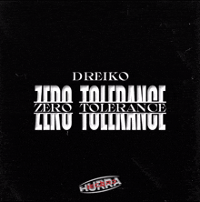 a black and white poster for dreiko 's zero tolerance