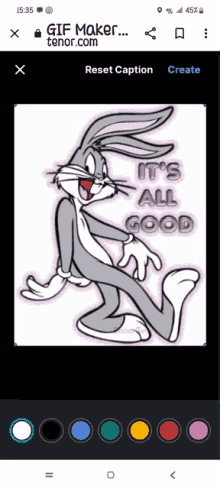 bugs bunny says it 's all good in a gif maker app