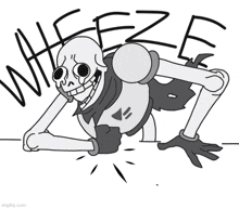 a black and white drawing of a skeleton giving a thumbs up and the word whieze .