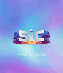 a blue and purple sign that says sic mexe consigo on it