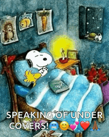 a cartoon of snoopy and woodstock laying in a bed with the caption speaking of under covers