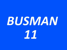 a blue background with the word busman 11 in white letters