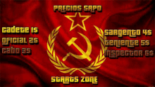 a red flag with a hammer and sickle and the words precios sapo