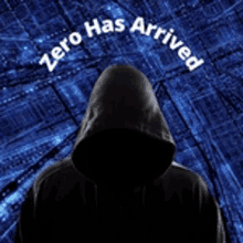 a man in a hooded jacket with the words zero has arrived written on it