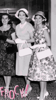 a black and white photo of three women with the words " who gives a frock " on the bottom