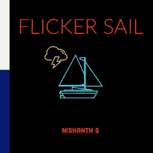 the cover of flicker sail by nishanth s has a neon sailboat and a lightning bolt on it .