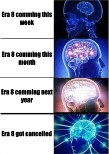 a collage of images of a person 's brain with the words era 8 comming this week