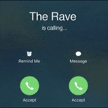 a phone screen shows a rave is calling