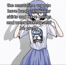 a cartoon of a girl wearing a t-shirt that says the masculine urge to have bangs and wear skirts