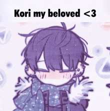 a cartoon of a boy with the words kori my beloved < 3