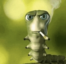 a cartoon caterpillar is smoking a cigarette and making a face .