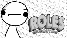 a black and white drawing of a stick figure with the words " roles de dummyverse "