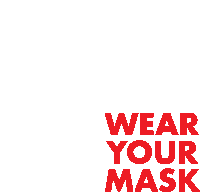 a red sign that says wear your mask on it