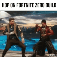 two men are dancing in front of a pool with the words hop on fortnite zero build