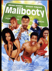 a movie poster for malibooty with a group of people on it