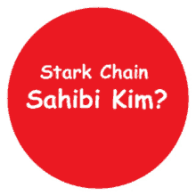 a red circle with the words stark chain sahibi kim written on it