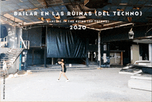 a poster for bailar en las ruinas ( del techno ) 2020