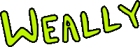 the word weally is written in green letters on a white background .