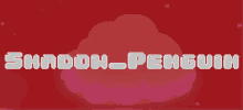 a red background with shadow penguin written in white letters