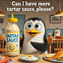 a penguin is sitting at a table with a bottle of tartar sauce