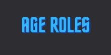 the word age roles is written in blue on a dark background