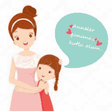 a cartoon illustration of a woman holding a little girl with a speech bubble that says anneler gununuz kutlu olsun