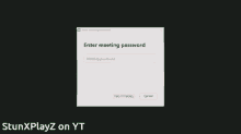 a green screen says enter meeting password on it