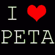 a poster that says i love peta with a heart