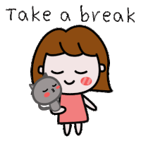 a cartoon of a girl holding a cat with the words take a break behind her